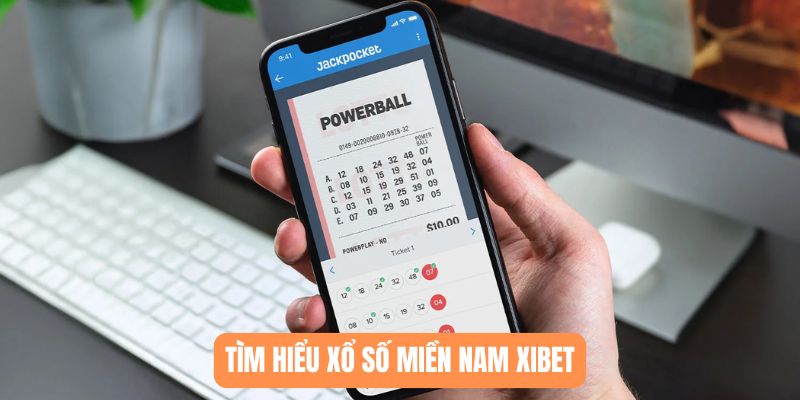 Tìm hiểu xổ số miền Nam XIBET